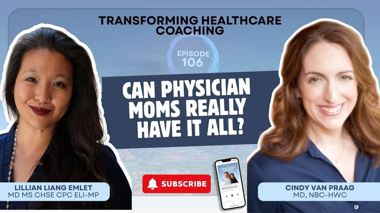 cindy van praag and lillian emlet podcast transforming healthcare coaching