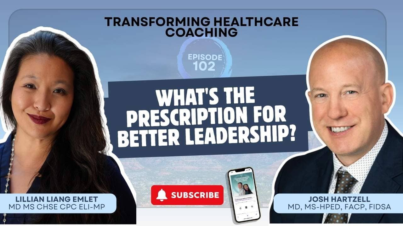 what's the prescription for better leadership with dr. josh hartzell