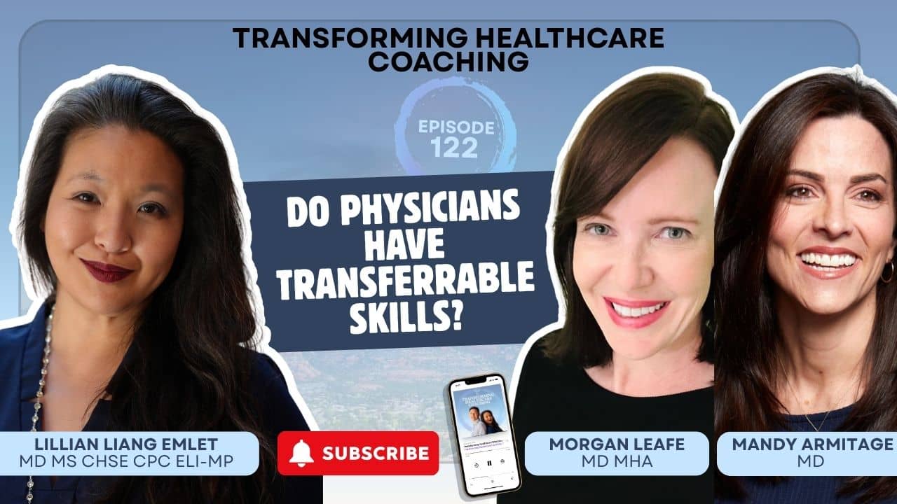 Drs. Morgan Leafe and Mandy Armitage on physician nonclinical careers