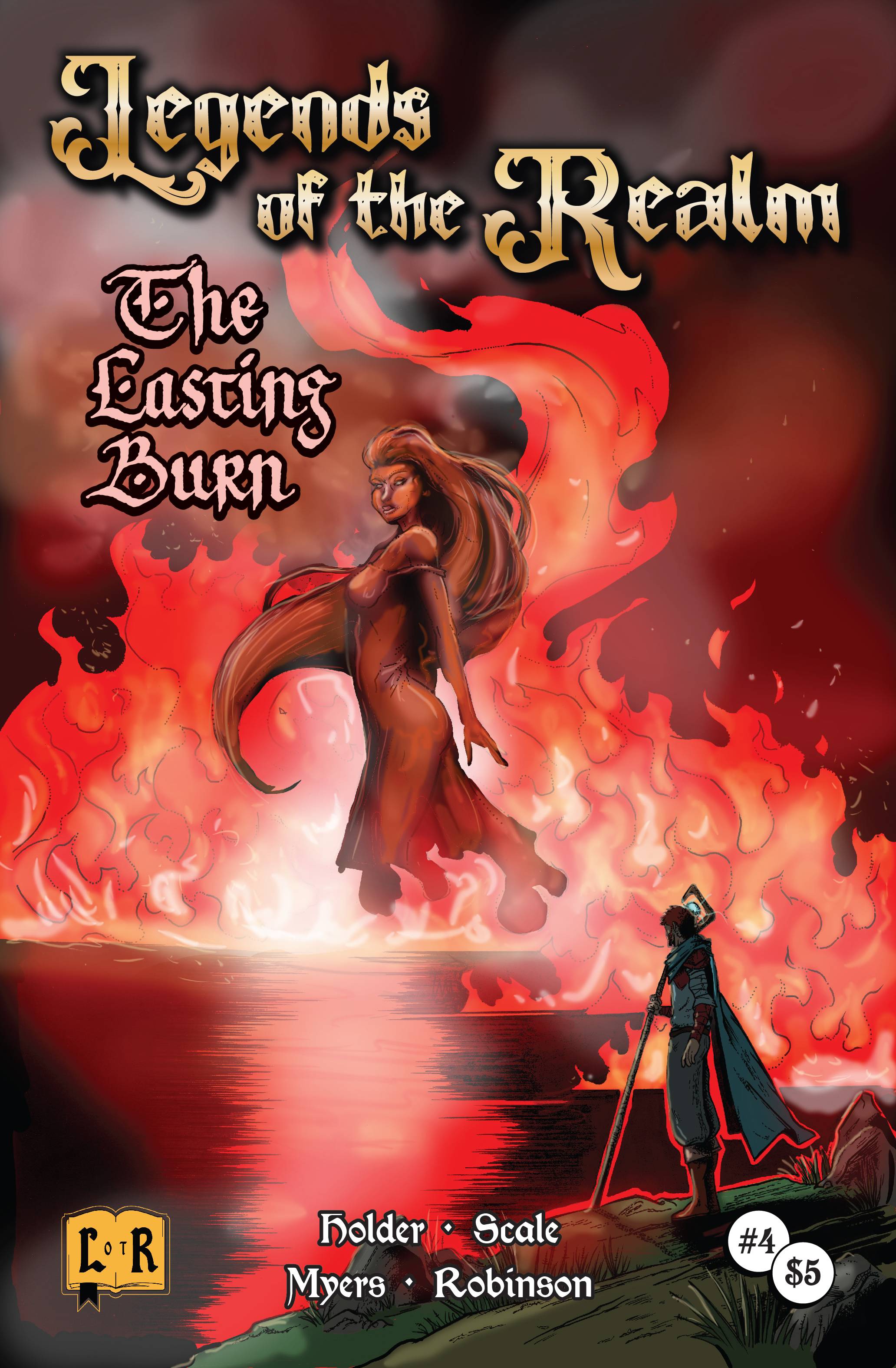 Legends of the Realm 4: The Lasting Burn