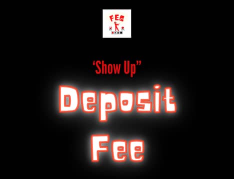 "Show Up" Fee
