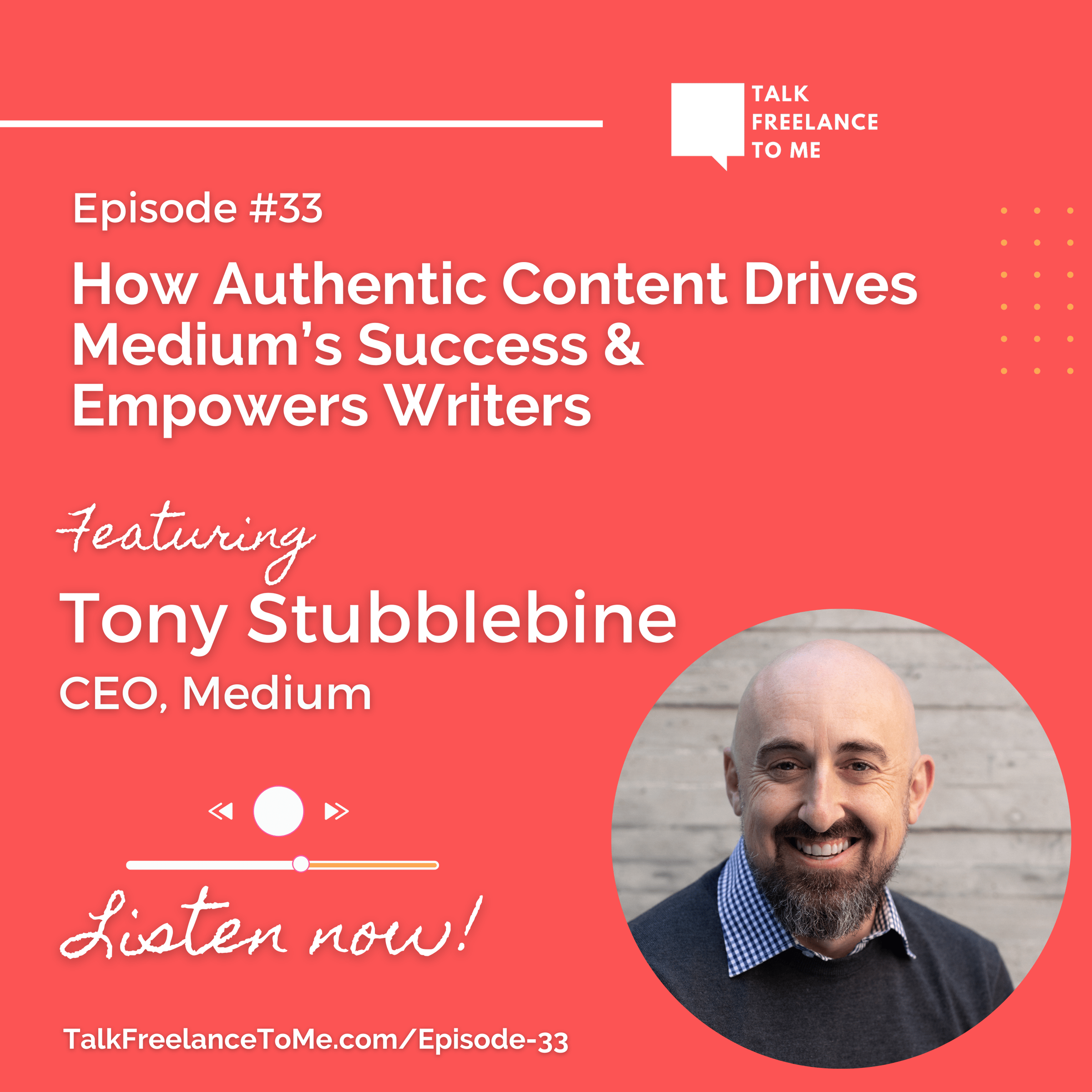 Medium CEO Tony Stubblebine on The Talk Freelance To Me Podcast hosted by Ashley Cisneros Mejia