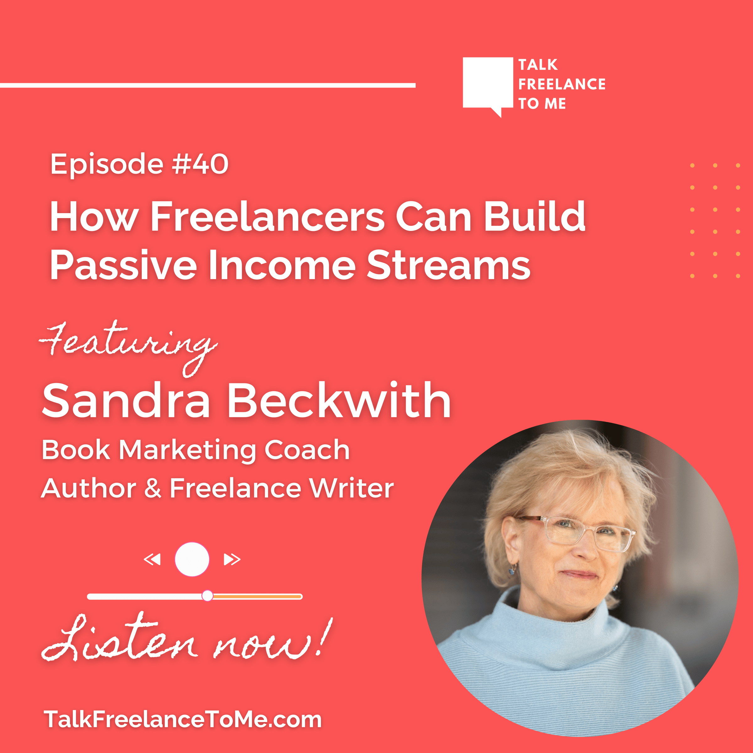 Sandra Beckwith on The Talk Freelance To Me Podcast