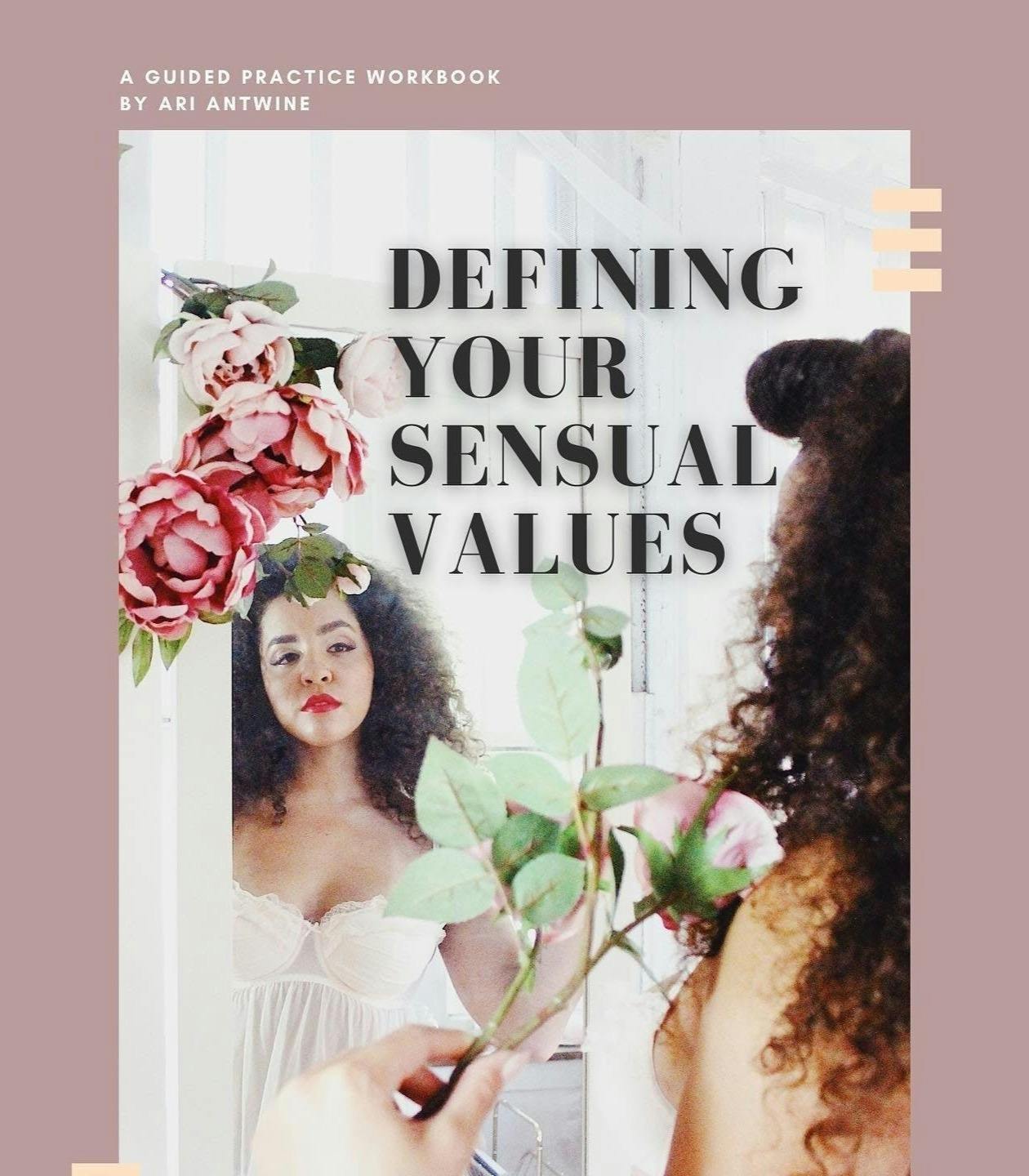 Defining Your Sensual Values: A Guide to Your Best Sex Life