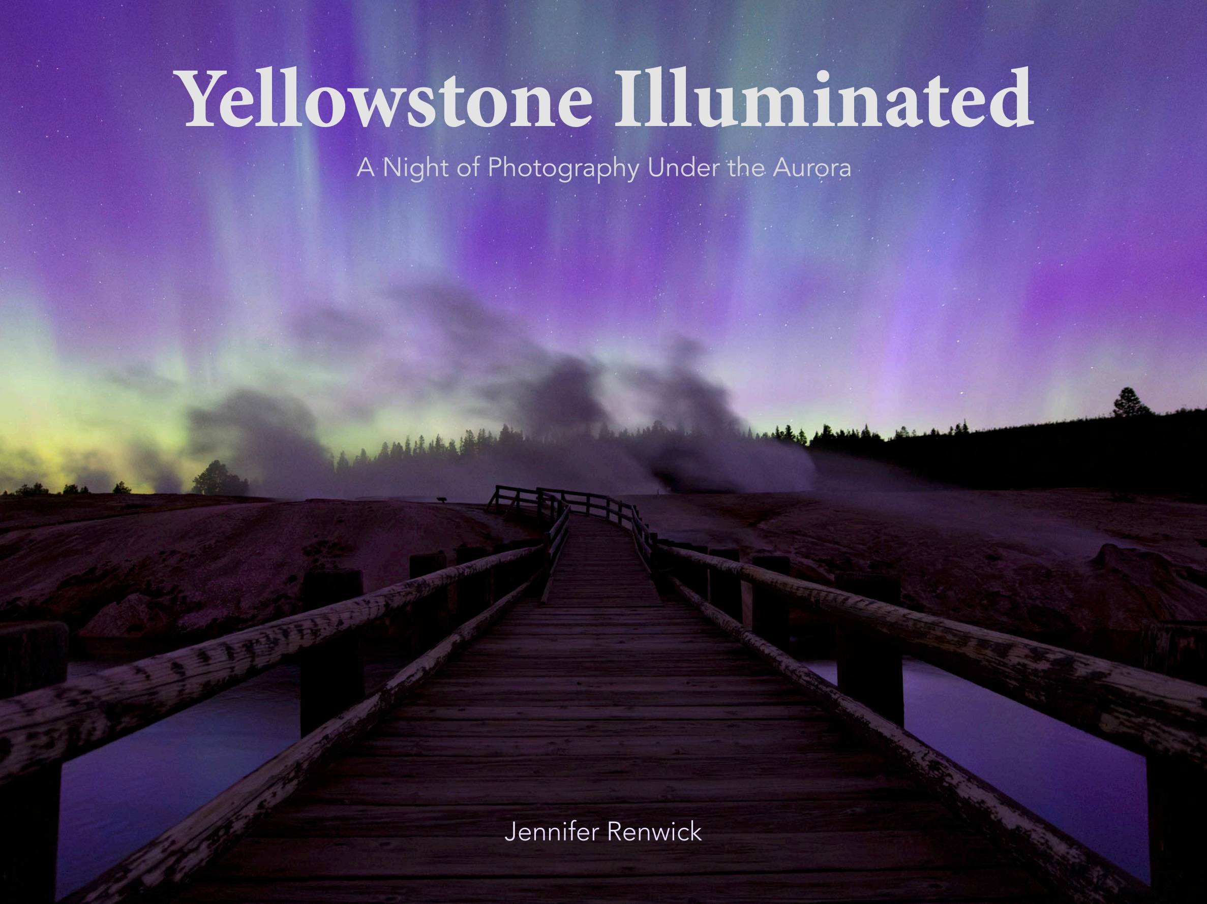 Yellowstone Illuminated ebook