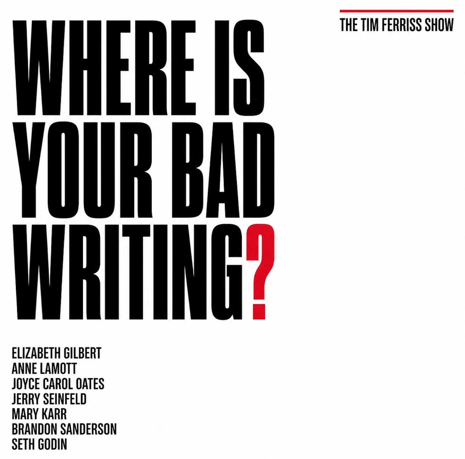Where is your bad writing?