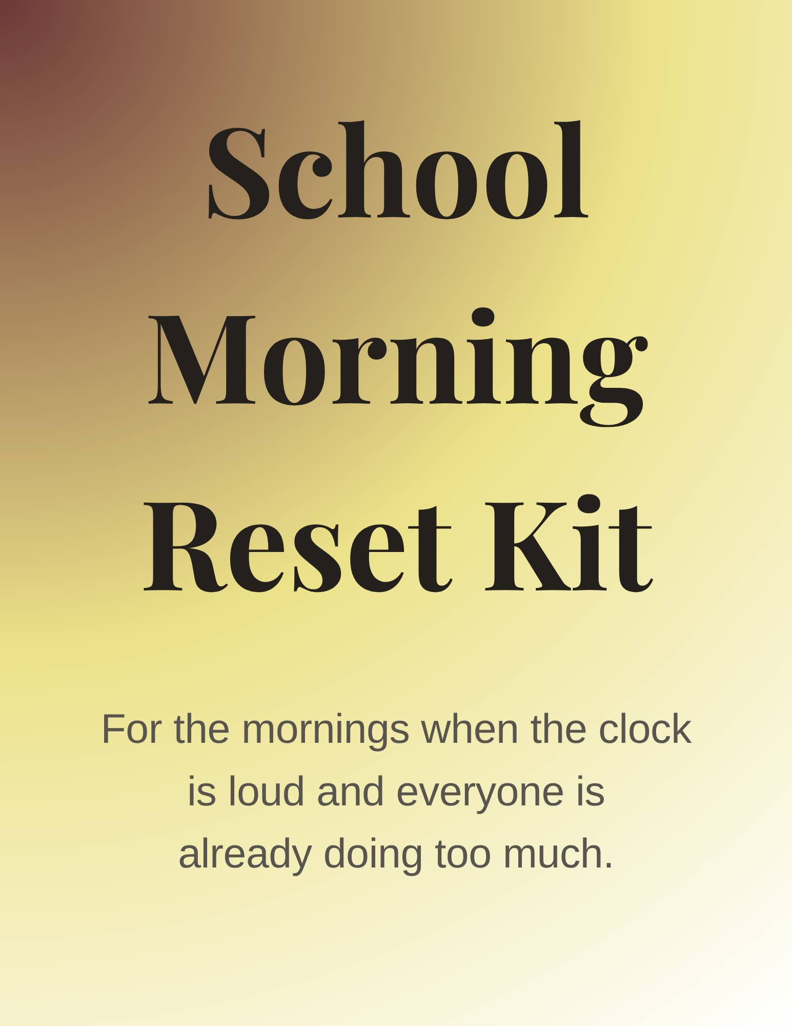 School Morning Reset Kit