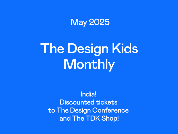 The Design Kids Monthly: India!
