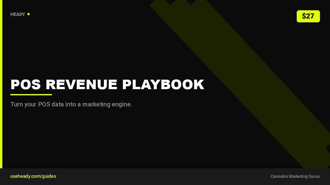 Dispensary POS Revenue Playbook: Turn POS Data Into a Marketing Engine