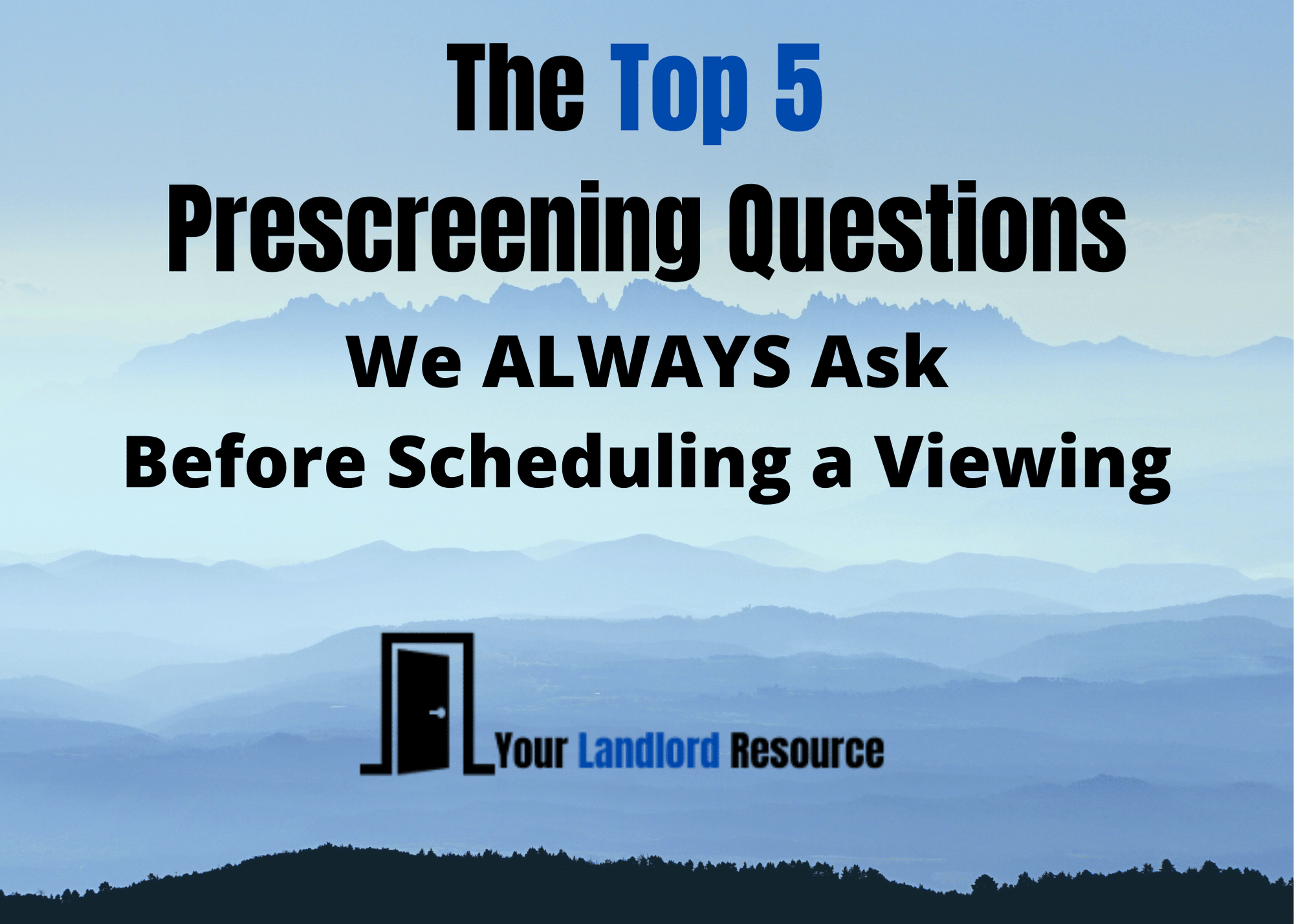 The Top 5 Screening Questions Landlords Should Ask Before Showing