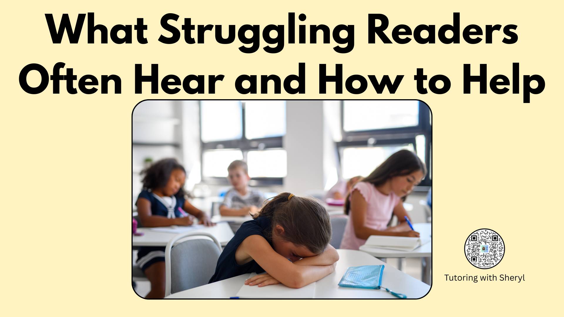 What Struggling Readers Often Hear and How to Help