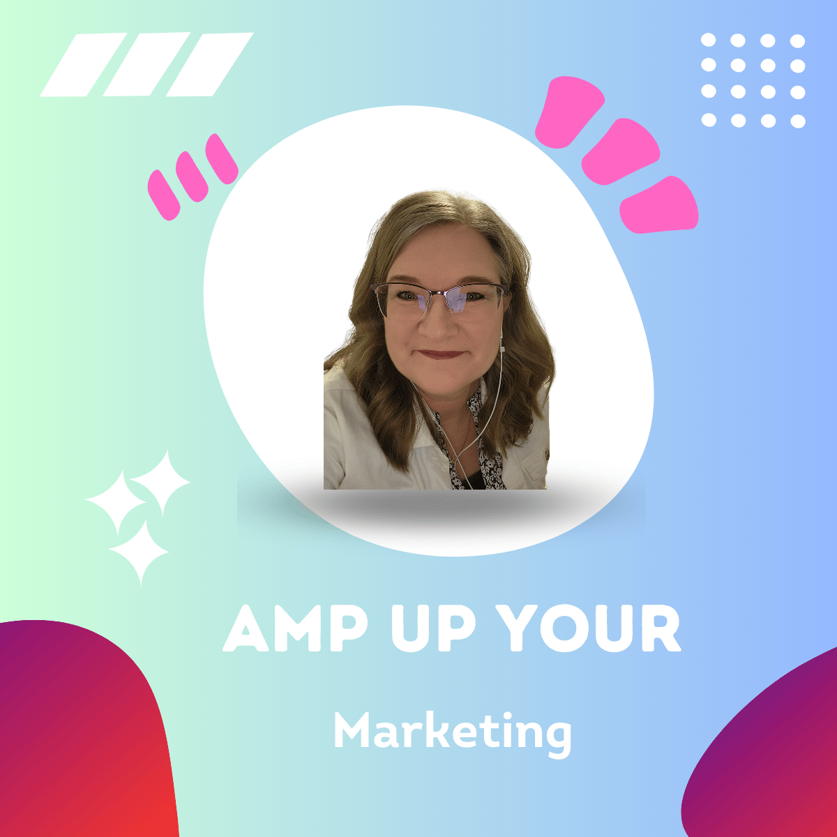 Amp up Your Marketing