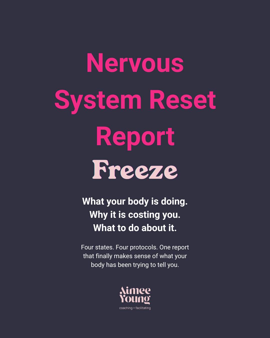 Nervous System Reset Report - Freeze State