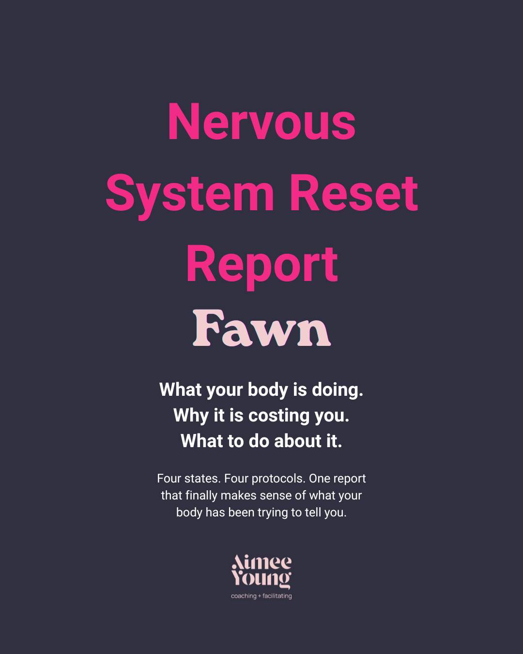 Nervous System Reset Report - Fawn State