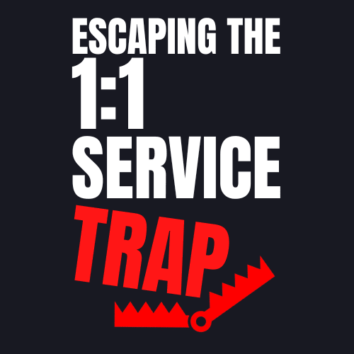 Escaping The 1:1 Service Model Trap - DIY
