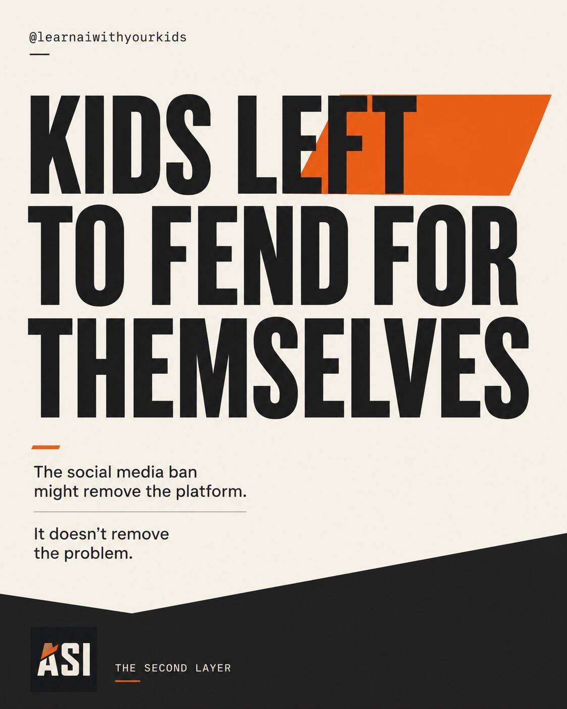 The ban removes the platform.

It doesn’t remove the problem.

Anxiety, manipulation, misinformation, AI content — none of that lives exclusively on Instagram or TikTok. It lives in group chats. In gaming platforms. In whatever comes next.

And when kids lose access to the visible spaces, they don’t stop. They go somewhere harder to see.

Less visible isn’t the same as safer.

The question isn’t whether to protect our kids. It’s whether banning access actually does that — or whether it just moves the risk somewhere we can’t monitor.

What actually helps: critical thinking. The ability to question what they’re seeing, understand how it’s designed, and recognise when something is trying to manipulate them.

The internet isn’t going away. AI isn’t going away. They need skills to navigate both.

What’s your take… does the ban make kids safer, or just less visible?