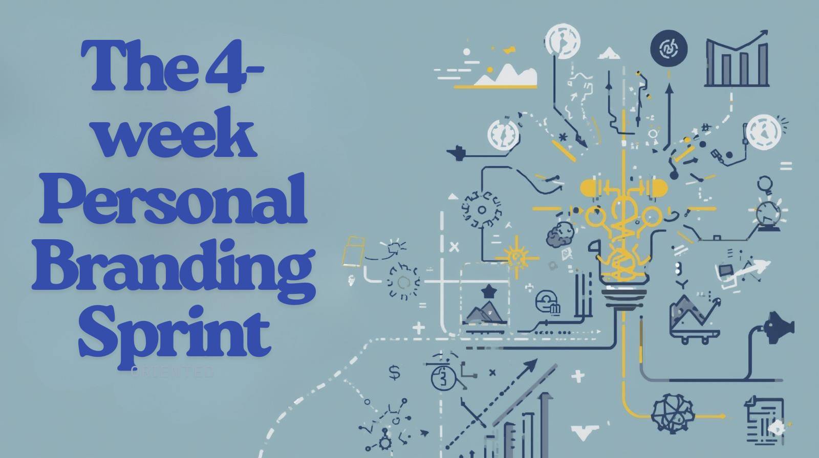The 4-week Personal Branding Sprint