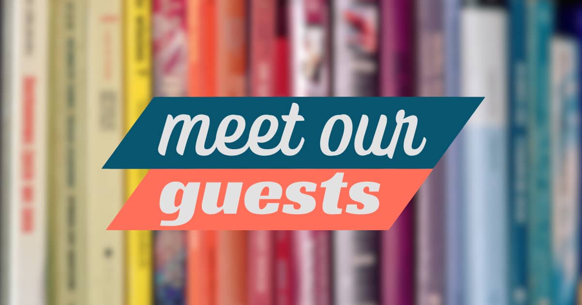 Meet our guests