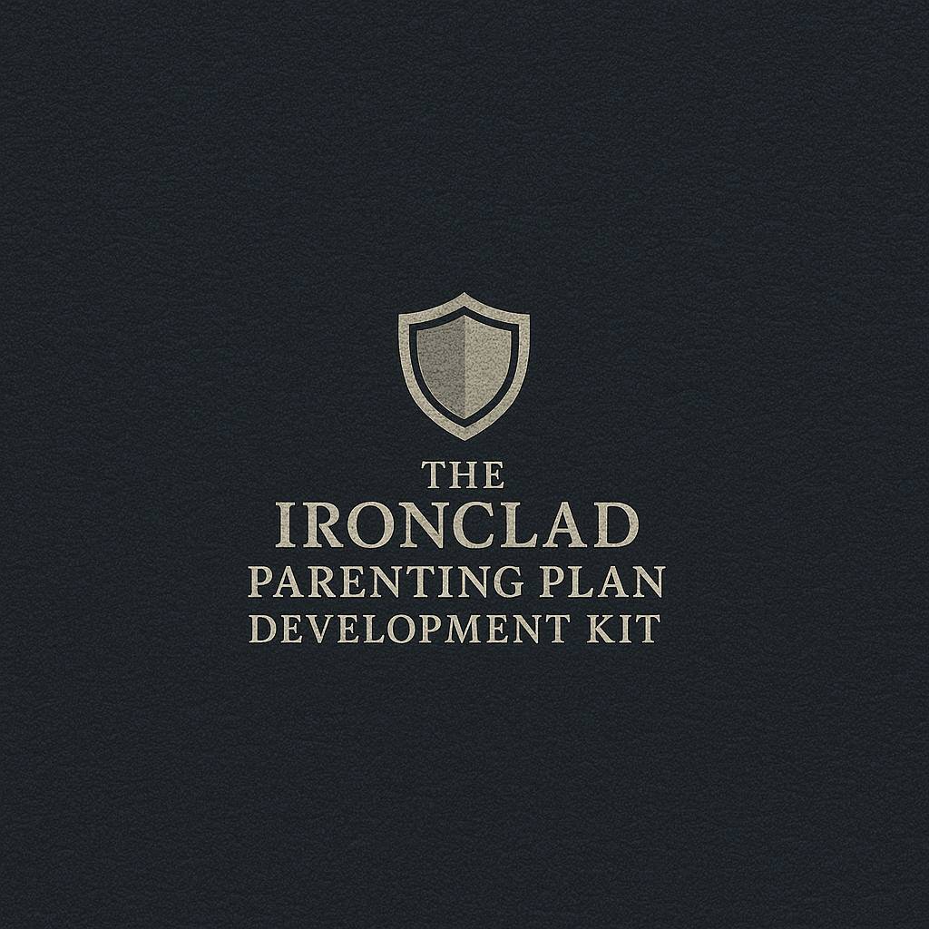Ironclad Parenting Plan Development Kit
