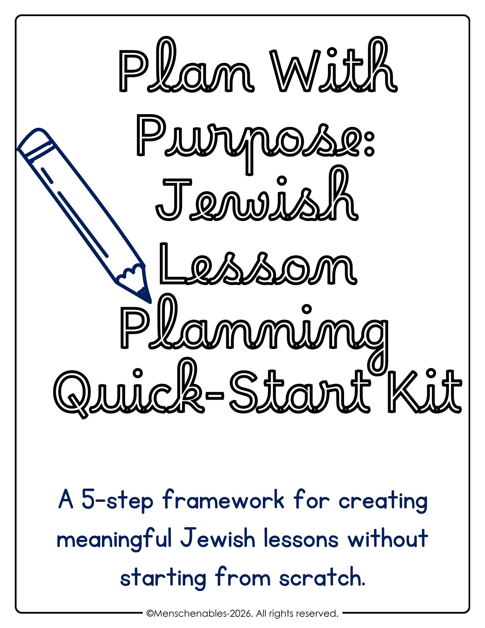 Jewish Lesson Planning Quick-Start Kit