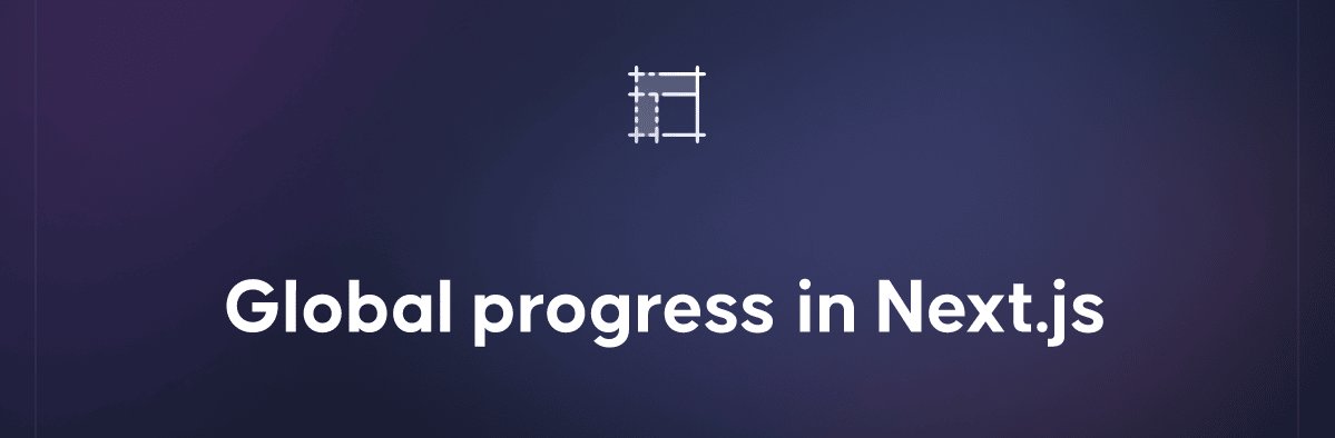 Global progress in Next.js