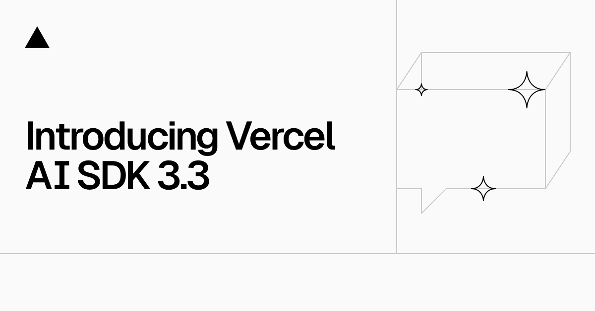 Vercel AI SDK 3.3