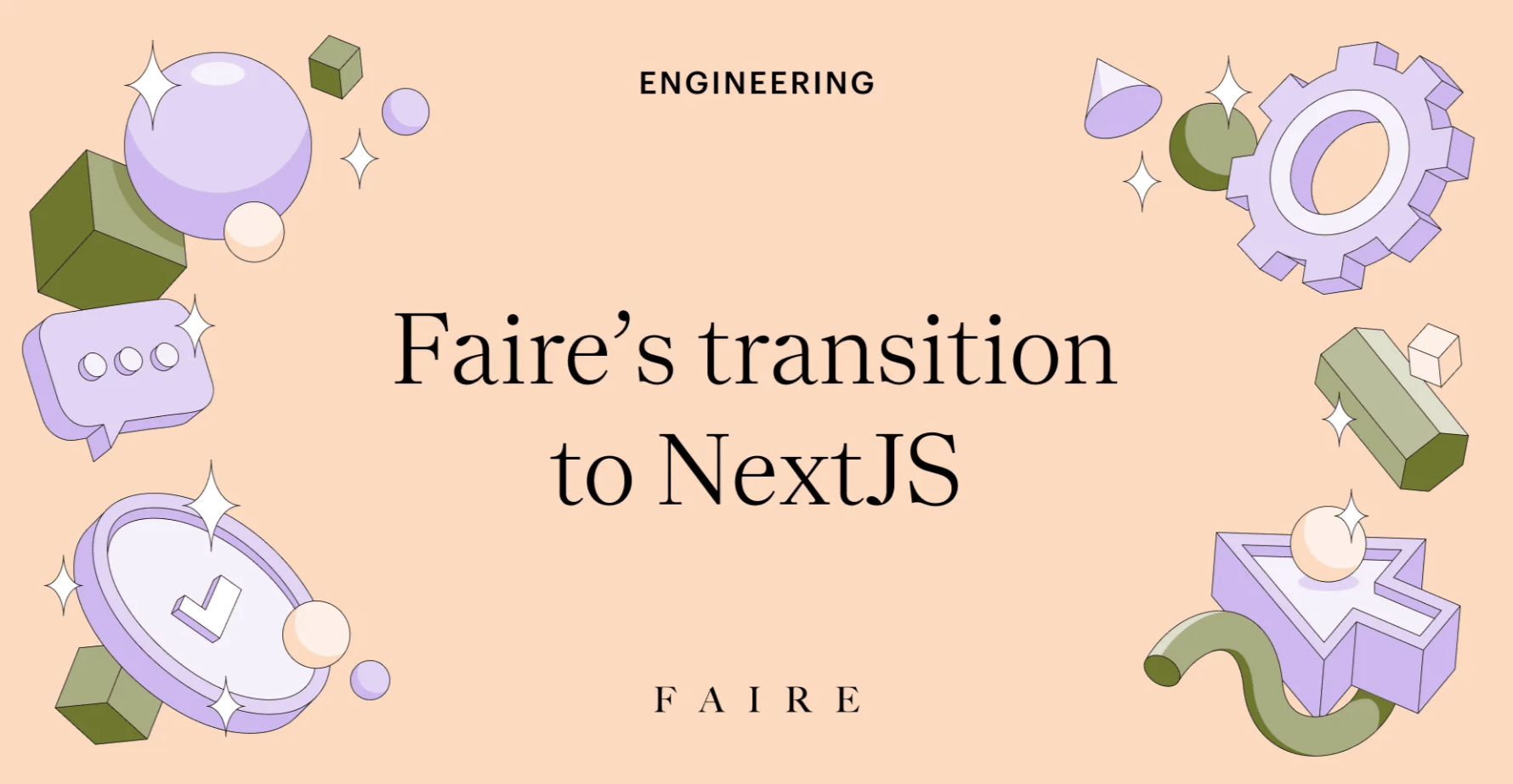 Boosting performance: Faire’s transition to Next.js