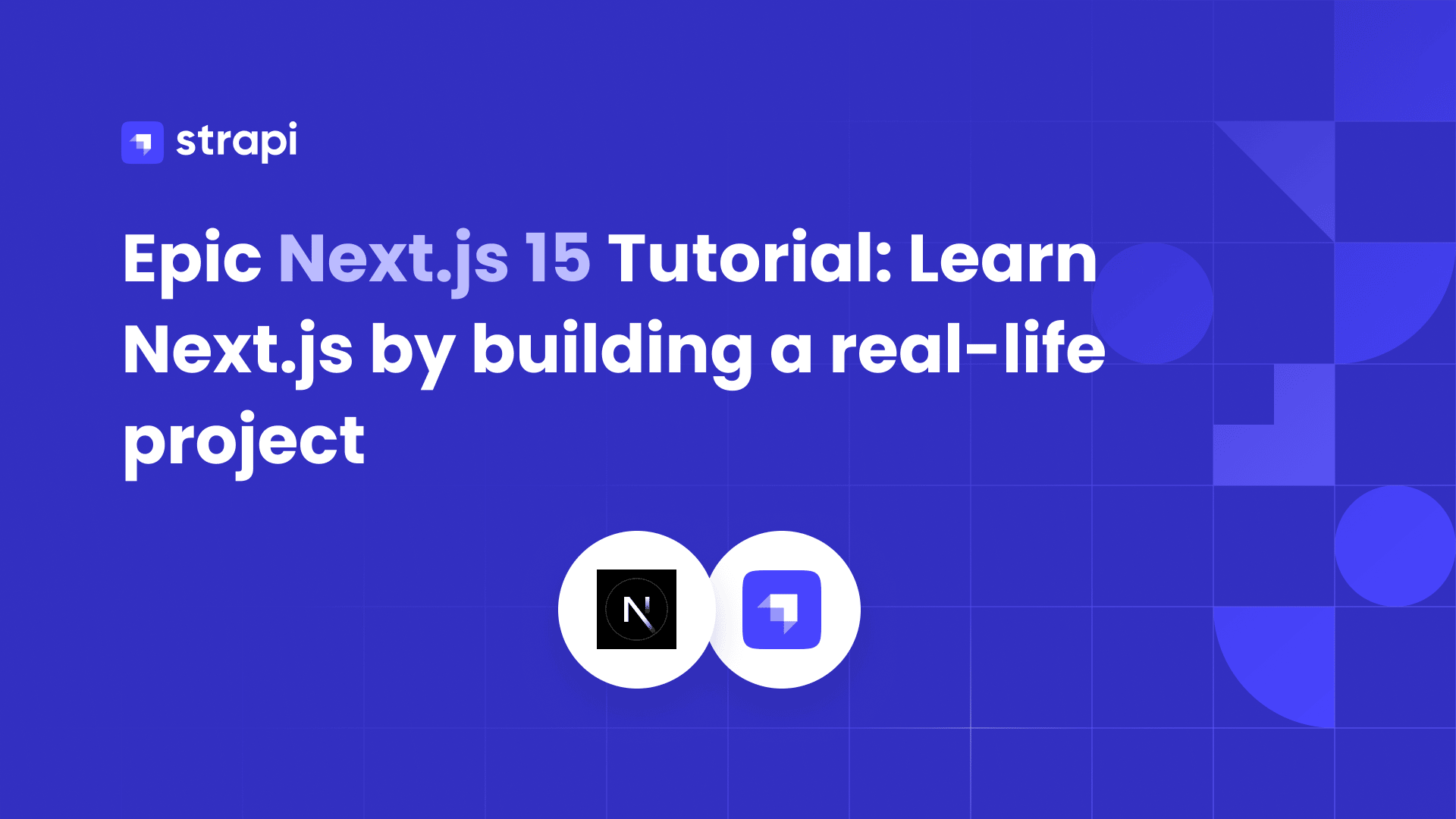 Build with Next.js 15 + Strapi