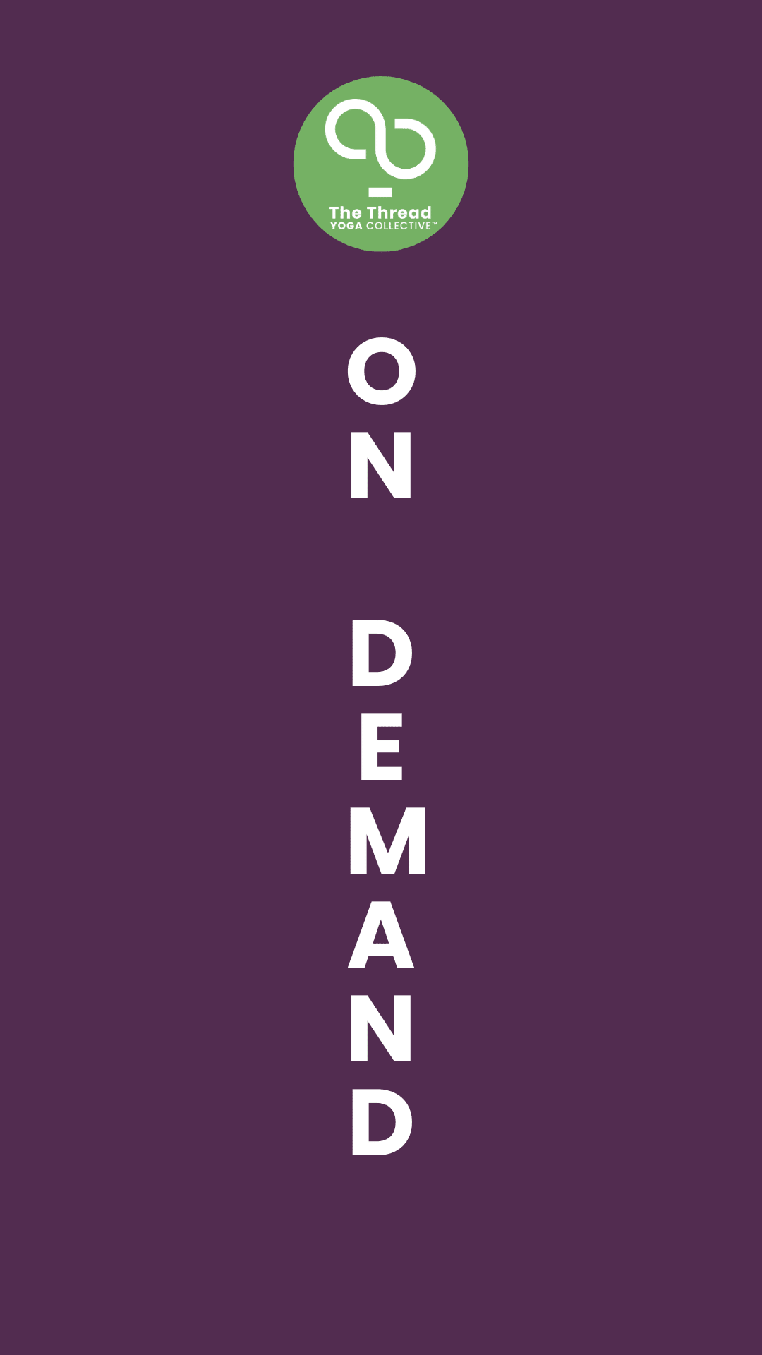 The Thread On-Demand