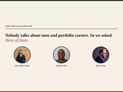 Sam Nallen Copley, Anthony Ware and Mark Evans on layoffs, fruit salad lives, and refusing to let one job define what they're capable of.
