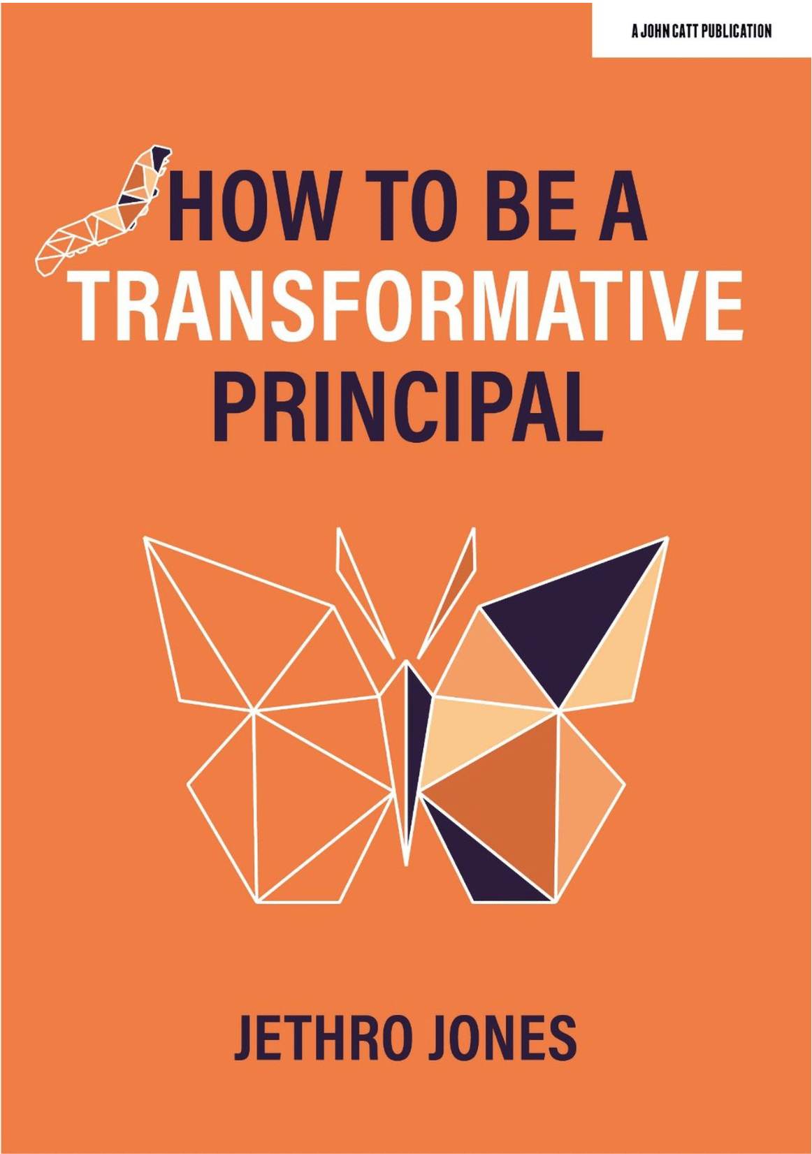 How to be a Transformative Principal Book