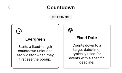 Choose from fixed date or evergreen countdown timers.
