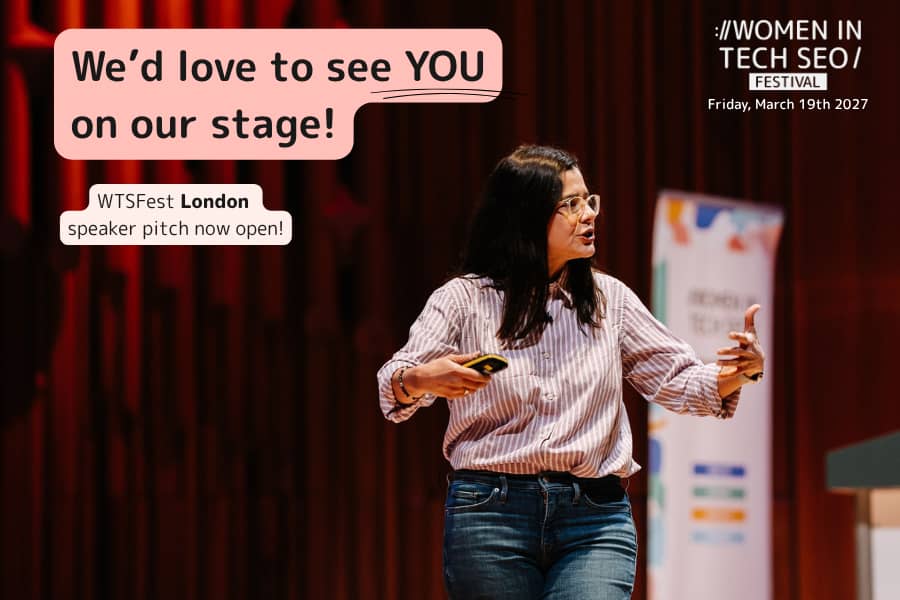 Promotional graphic inviting speakers to apply for WTSFest London. The image shows Aleyda Solis speaking on stage with a microphone and presentation clicker. Text reads “We'd love to see YOU on our stage!” and “WTSFest London speaker pitch now open!” alongside the event date of Friday, March 19th, 2027.
