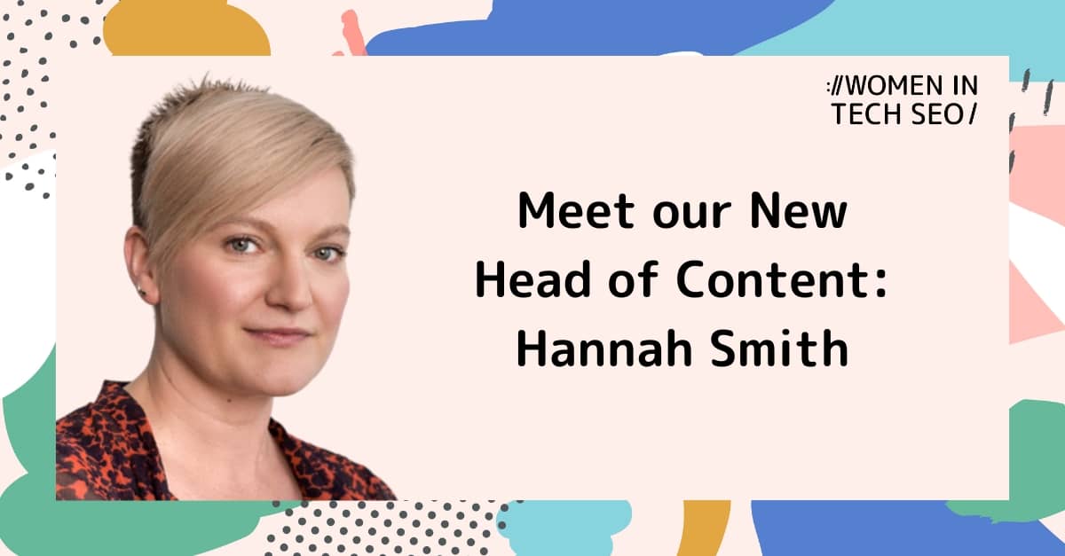 Portrait of a person with short hair, smiling slightly, on the left. Text on the right reads: "Meet our New Head of Content: Hannah Smith." Background is abstract with colorful shapes.