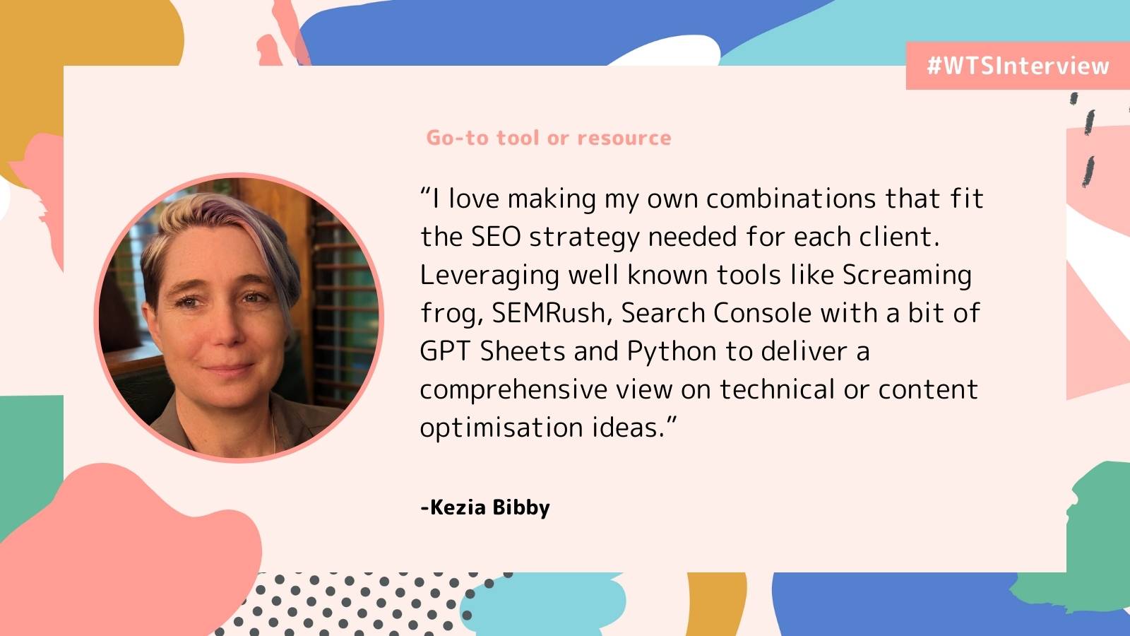A person with short hair is pictured against a colorful abstract background. Beside them, a quote about SEO strategy and tools like SEMRush is displayed.