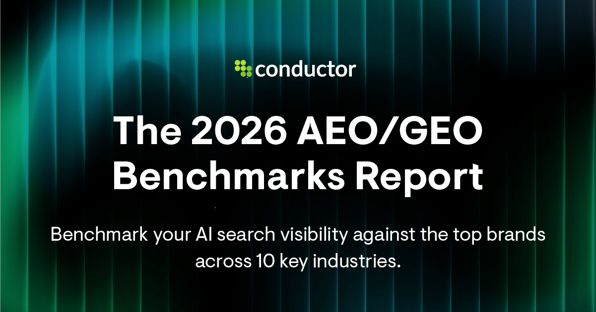 A digital graphic displays the title "The 2026 AEO/GEO Benchmarks Report" by Conductor, promoting AI search visibility benchmarking across 10 key industries.