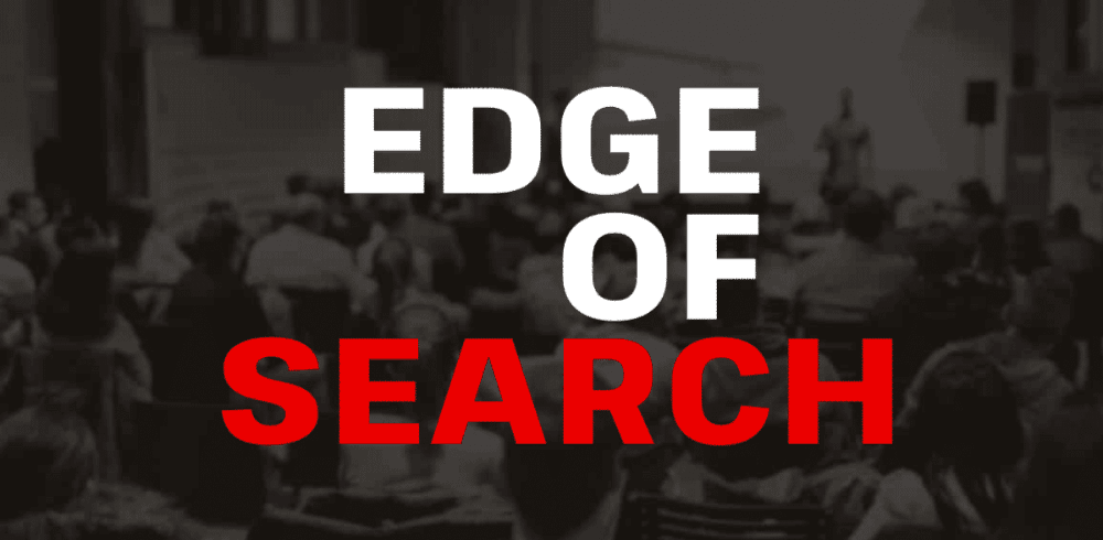 Edge of Search event graphic with bold white and red text over a dark, blurred photo of a conference audience facing a speaker on stage.
