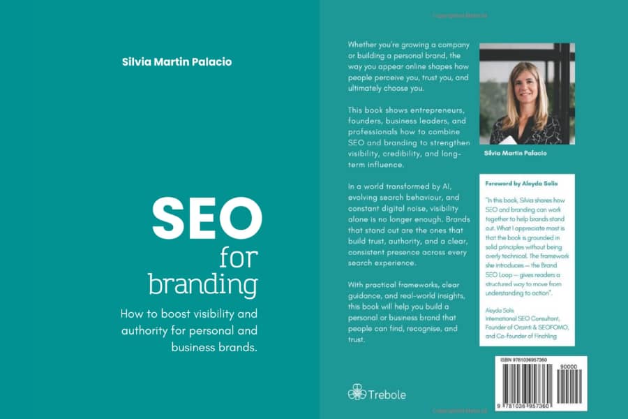 Book cover for “SEO for Branding” by Silvia Martin Palacio. The subtitle reads “How to boost visibility and authority for personal and business brands.” The image shows the front cover and back cover side by side in teal tones, with descriptive text about branding, SEO, and AI-driven search.