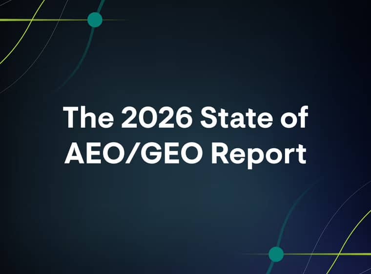Alt text: "Dark background with abstract green and blue lines. Central white text reads 'The 2026 State of AEO/GEO Report,' conveying a professional tone."