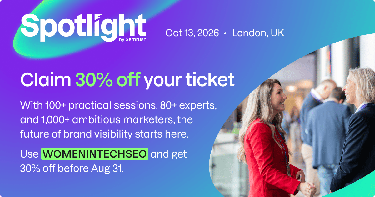 Promotional graphic for Semrush Spotlight London 2026 featuring a discount offer for attendees. The design includes a blue and green gradient background and a photo of two people smiling and chatting at an event.