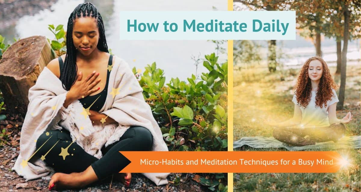 Discover HOw to Meditate Daily