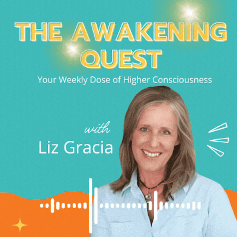 The Awakening Quest Podcast-1001  Ways to True Power & Conscious Elevated Living