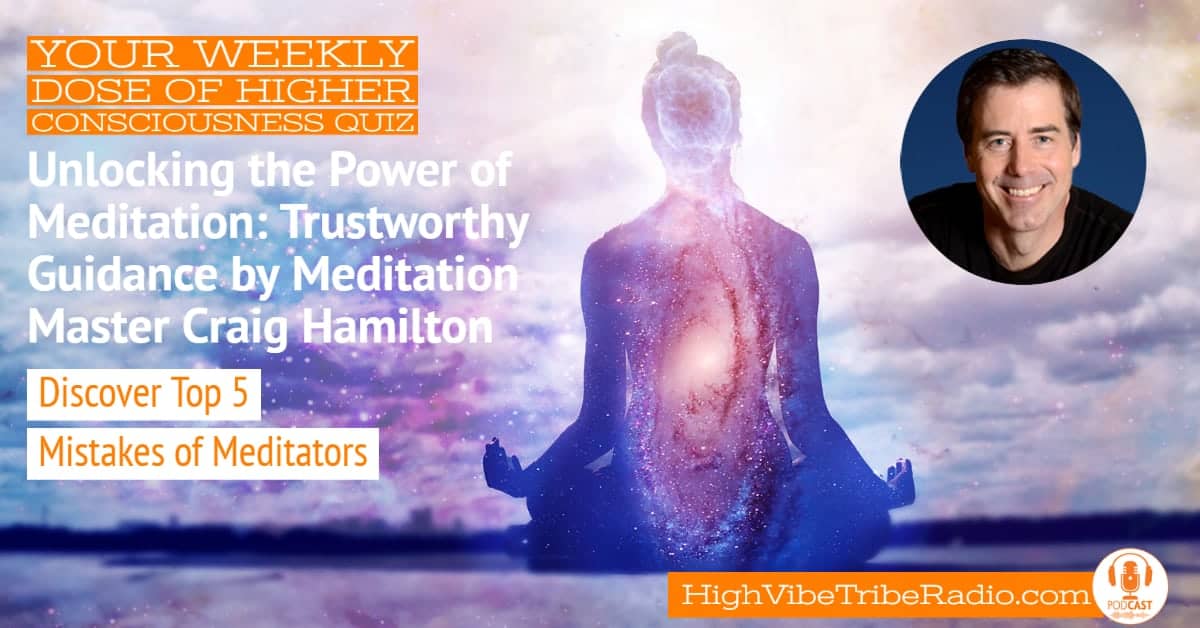 🧘‍♂️ "Unlock the Power of Meditation with Craig Hamilton!"