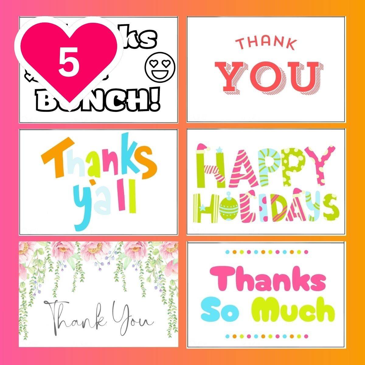 #5 - collage of printable thank you cards.