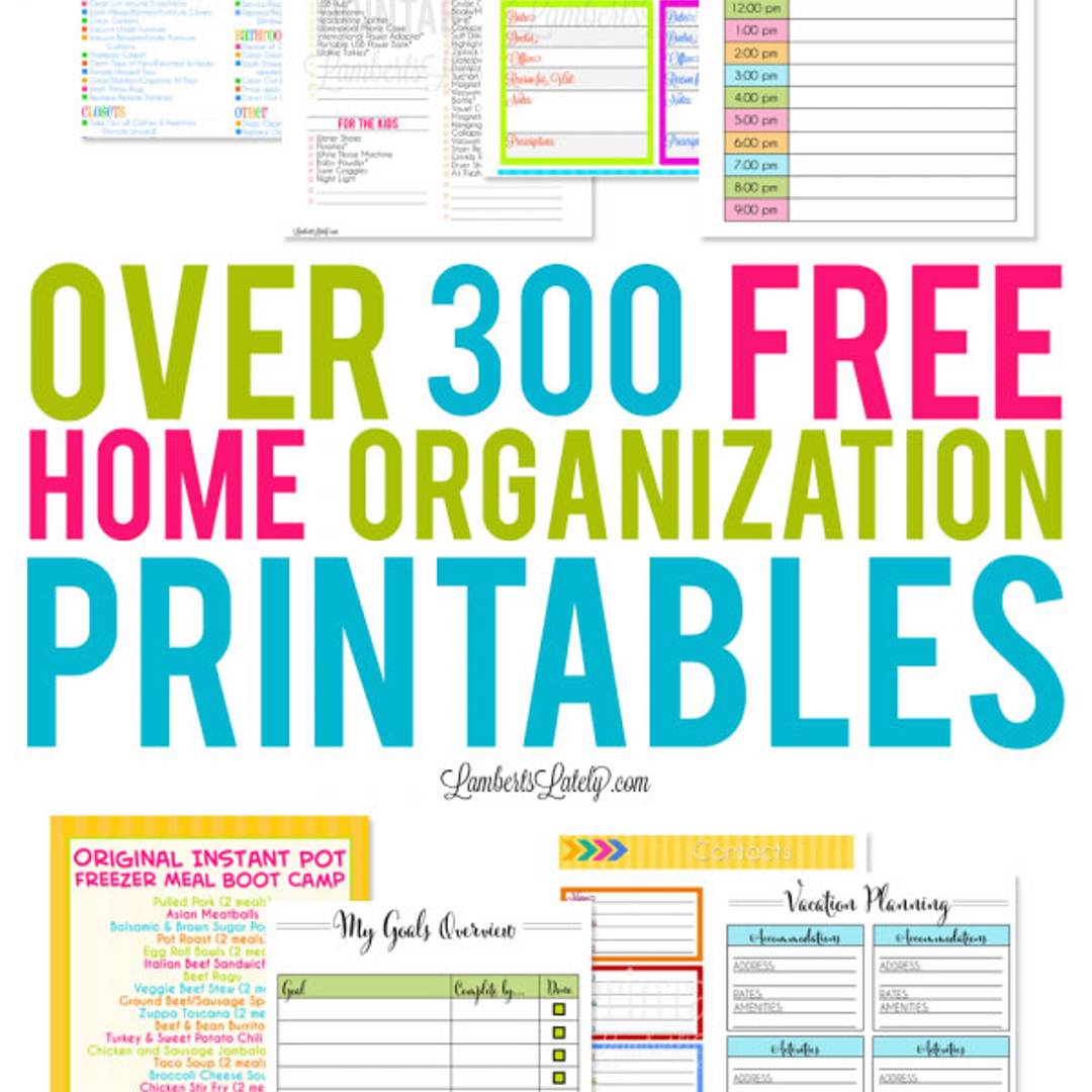 over 300 free home organization printables.