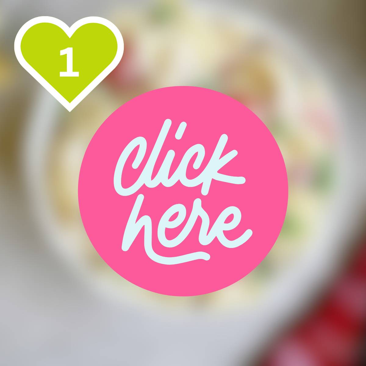 Overhead view blurred image with a bright pink "Click Here" overlay graphic.