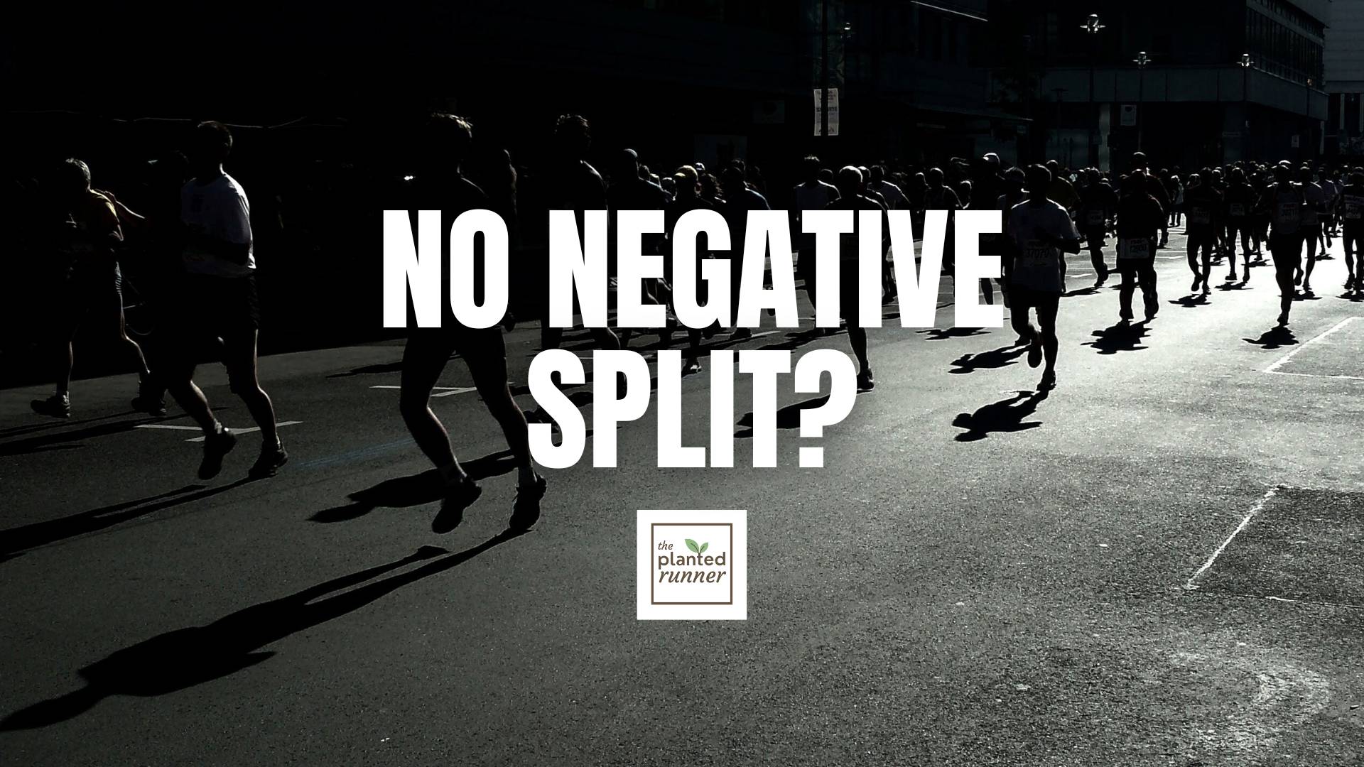 negative split