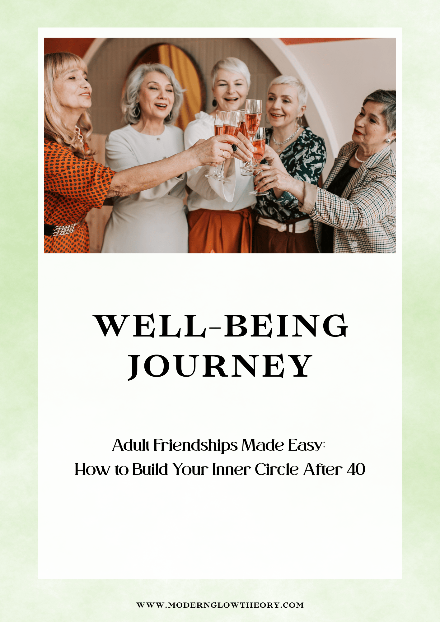 Adult Friendships Made Easy:  How to Build Your Inner Circle After 40