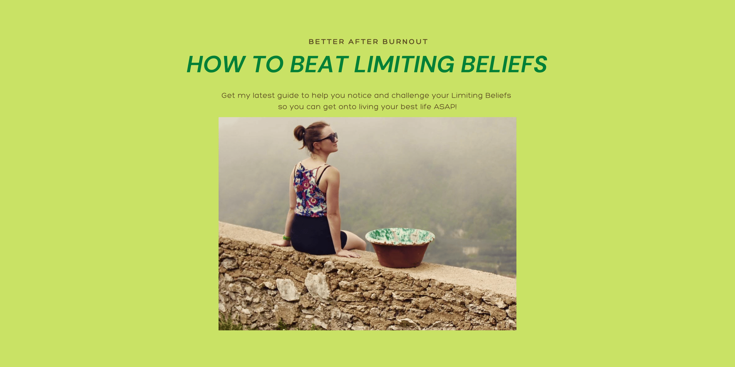 How to beat limiting beliefs