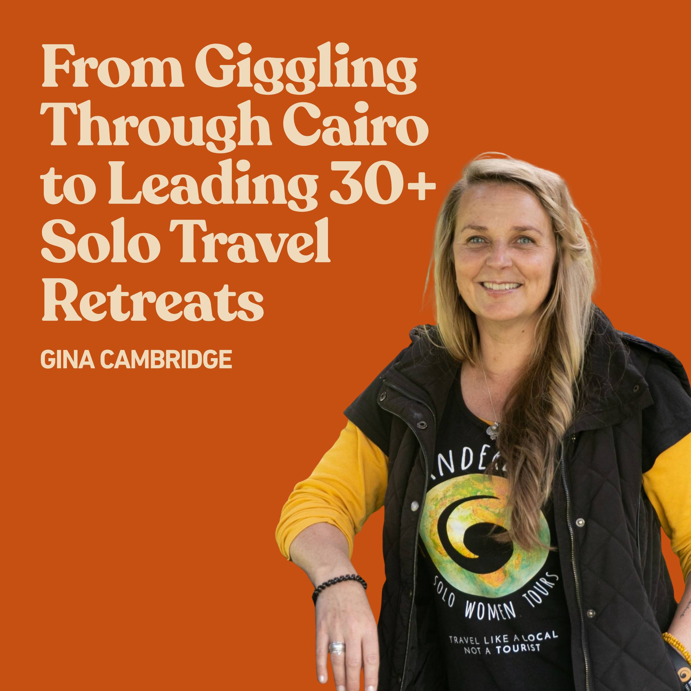 photo of episode 26 cover art in Freedom Looks Like this on solo travel retreats with Gina Cambridge